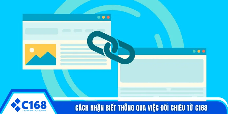 Cách nhận biết thông qua việc đối chiếu từ C168