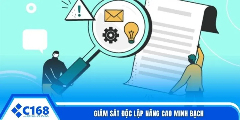 Giám sát độc lập nâng cao minh bạch