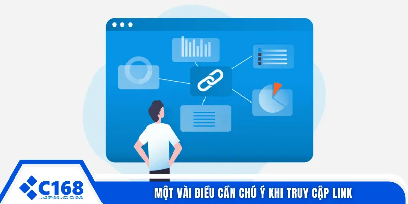 Một vài điều cần chú ý khi truy cập link