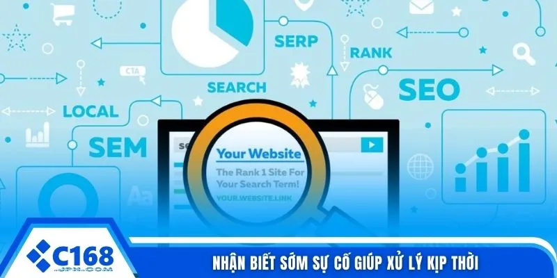 Nhận biết sớm sự cố giúp xử lý kịp thời